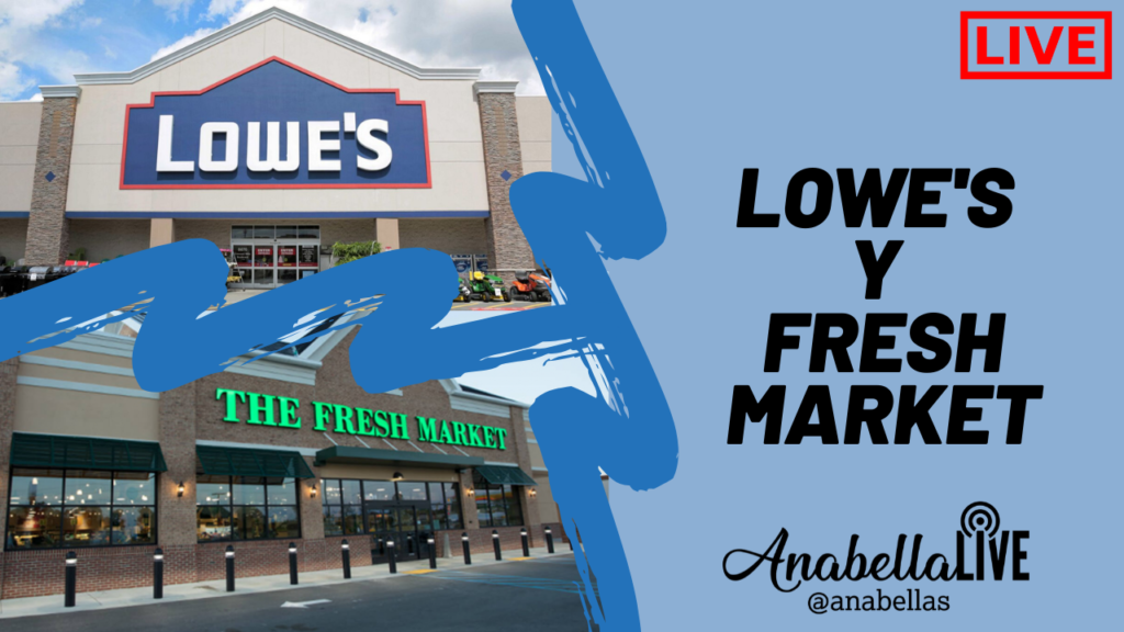 Lowe’s y Fresh Market